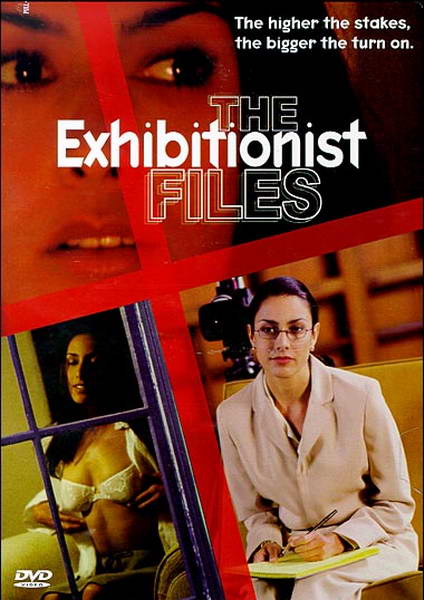The Exhibitionist Files / Эксгибиционистские материалы