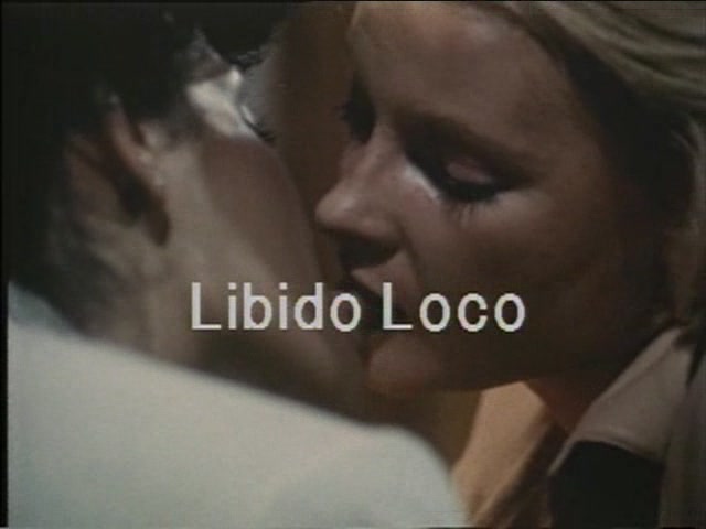 Libido Loco / Слабость на передок