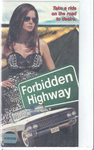Forbidden Highway / Запретное шоссе